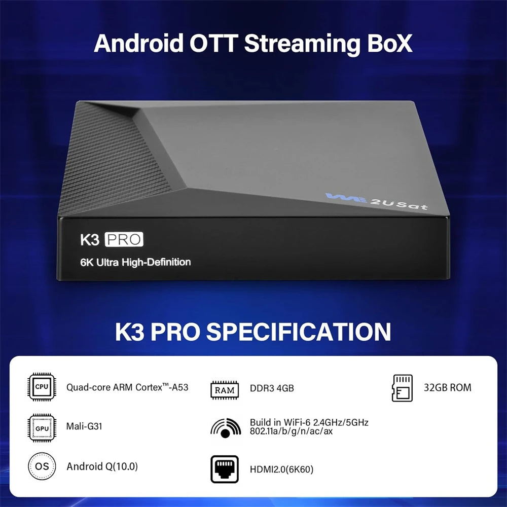 We2uSat K3 Pro 6K HDR Android Q (10.0) TV Box H.264/H.265 10bit Build in WiFi-6 2.4GHz/5GHz+BT 5.0,4GB+32GB STB Suit for the US